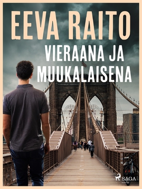 Vieraana ja muukalaisena (e-bok) av Eeva Raito