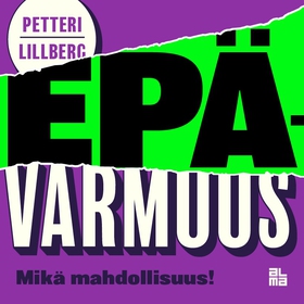 Epävarmuus (ljudbok) av Petteri Lillberg