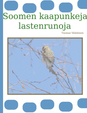 Soomen kaapunkeja: lastenrunoja (e-bok) av Tuom