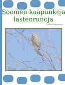 Soomen kaapunkeja: lastenrunoja