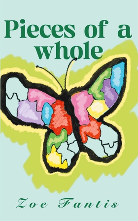 Pieces of a whole (e-bok) av Zoe Fantis