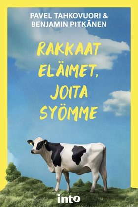 Rakkaat eläimet, joita syömme (e-bok) av Benjam