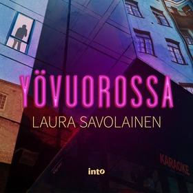 Yövuorossa (ljudbok) av Laura Savolainen