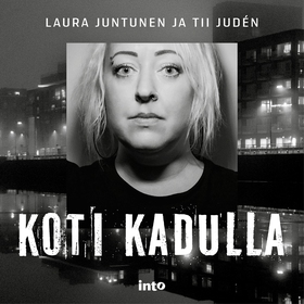 Koti kadulla (ljudbok) av Laura Juntunen, Tii J