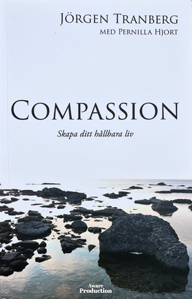Compassion - skapa ditt hållbara liv (e-bok) av