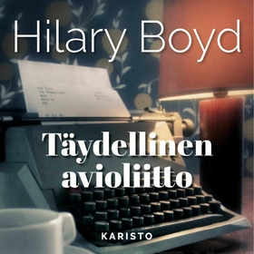 Täydellinen avioliitto (ljudbok) av Hilary Boyd