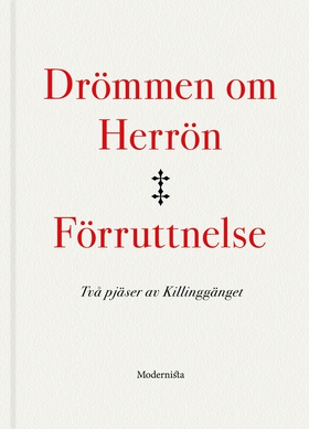 Drömmen om Herrön/Förruttnelse (e-bok) av Killi