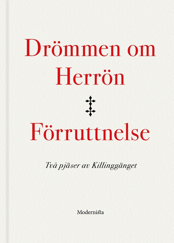 Drömmen om Herrön/Förruttnelse