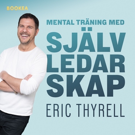 Mental träning med självledarskap (ljudbok) av 