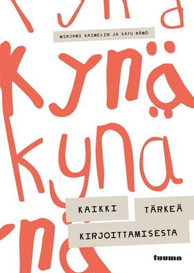 Kynä - Kaikki tärkeä kirjoittamisesta (e-bok) a