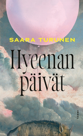 Hyeenan päivät (e-bok) av Saara Turunen