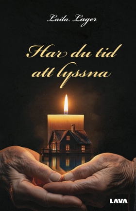 Har du tid att lyssna (e-bok) av Laila Lager