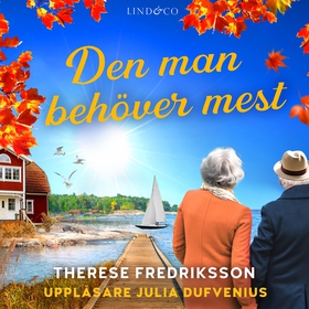 Den man behöver mest (ljudbok) av Therese Fredr