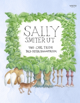 Sally smiter ut (e-bok) av Carl Fridh