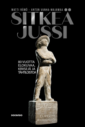 Sitkeä Jussi (e-bok) av Matti Rämö, Anton Vanha