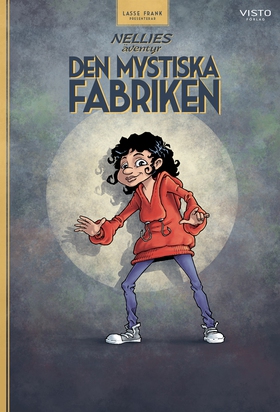 Den mystiska fabriken (e-bok) av Lasse Frank