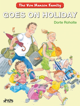 The Von Hansen Family Goes on Holiday (e-bok) a