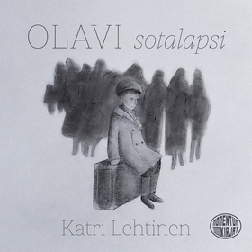 Olavi - sotalapsi (ljudbok) av Katri Lehtinen