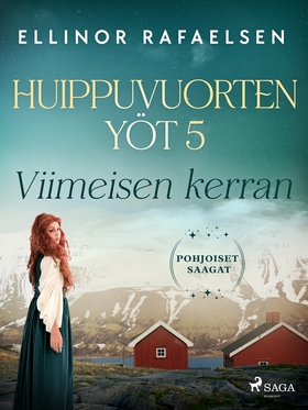 Viimeisen kerran - Huippuvuorten yöt 5 (e-bok)