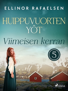 Viimeisen kerran - Huippuvuorten yöt 5 (e-bok) 