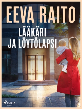 Lääkäri ja löytölapsi (e-bok) av Eeva Raito