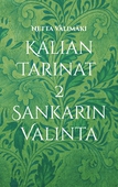 Kalian Tarinat 2: Sankarin Valinta