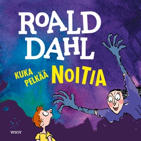 Kuka pelkää noitia (ljudbok) av Roald Dahl