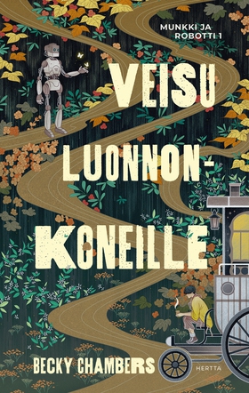 Veisu luonnonkoneille (e-bok) av Becky Chambers