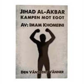 Jihad al-Akbar : Kampen mot egot (e-bok) av Ima