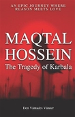 Maqtal Hossein: The Tragedy of Karbala