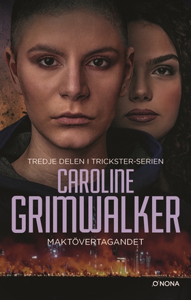 Maktövertagandet (e-bok) av Caroline Grimwalker