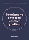 Tavoitteena eettisesti kestävä työelämä