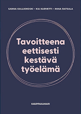 Tavoitteena eettisesti kestävä työelämä (ljudbo