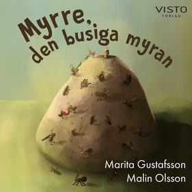 Myrre, den busiga myran (ljudbok) av Marita Gus