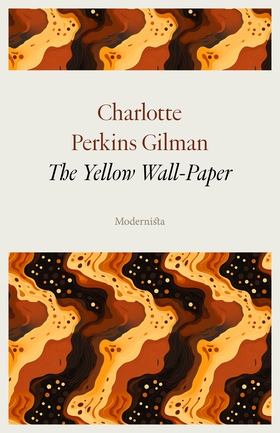 The Yellow Wall-Paper (e-bok) av Charlotte Perk