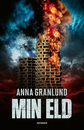 Min eld (e-bok) av Anna Granlund