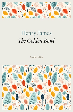 The Golden Bowl (e-bok) av Henry James