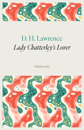 Lady Chatterley's Lover (e-bok) av D. H. Lawren