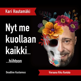 K1/J2 Nyt me kuollaan kaikki... (ljudbok) av 