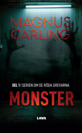 Monster (e-bok) av Magnus Carling