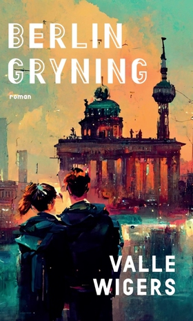 Berlingryning (e-bok) av Valle Wigers