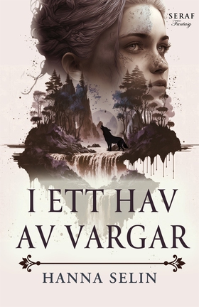 I ett hav av vargar (e-bok) av Hanna Selin