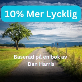 10% Mer Lycklig | Förebygg stress, ångest och s