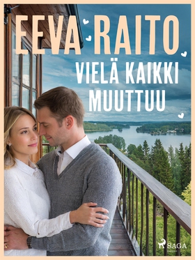 Vielä kaikki muuttuu (e-bok) av Eeva Raito