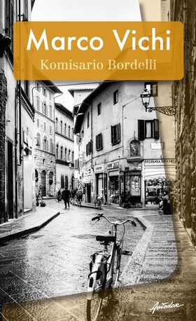 Komisario Bordelli (e-bok) av Marco Vichi