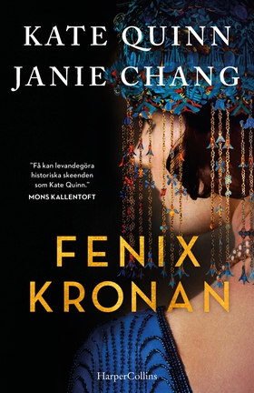 Fenixkronan (e-bok) av Kate Quinn, Janie Chang