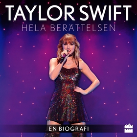 Taylor Swift : hela berättelsen (ljudbok) av Ch