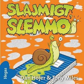 Slajmigt, Slemmo! (ljudbok) av Dan Höjer
