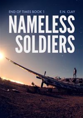 Nameless soldiers (e-bok) av E. N. Clay