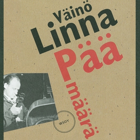 Päämäärä (ljudbok) av Väinö Linna